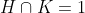 H \cap K = {1}